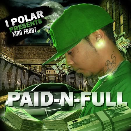 MIX TAPE COVER PAID N FULL KING FROST