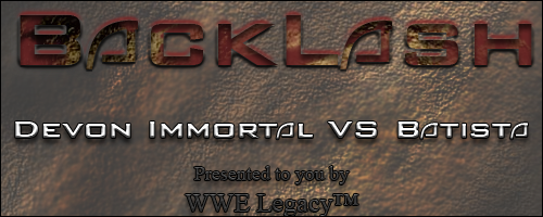 DevonImmortalvsBatista.png